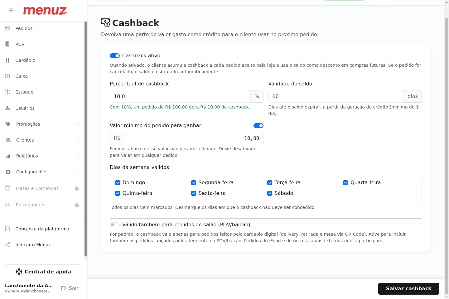 Regras opcionais do cashback: valor mínimo e dias da semana